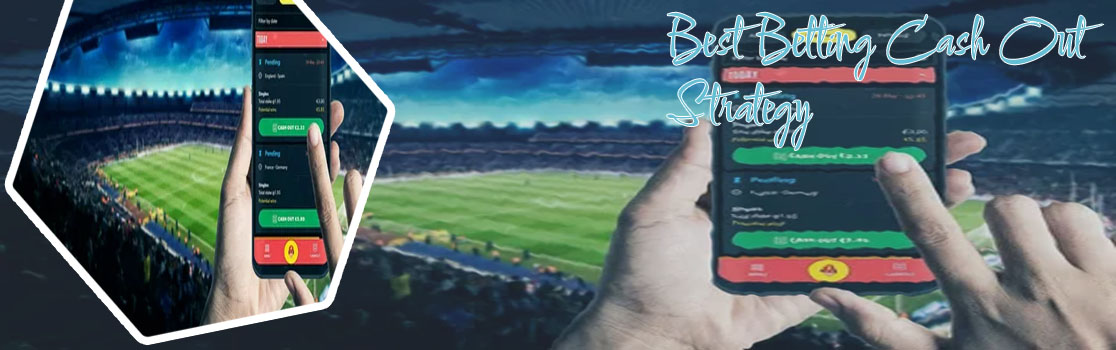 Best cash out betting site
